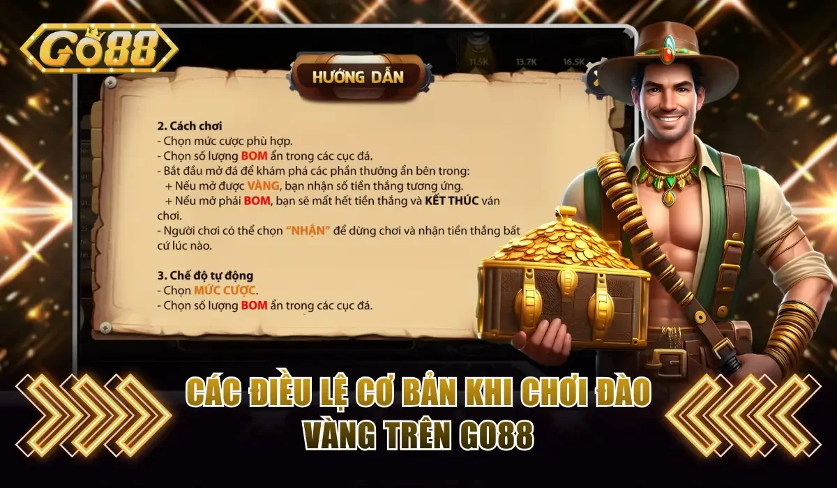 Các điều lệ cơ bản khi chơi Đào vàng trên Go88