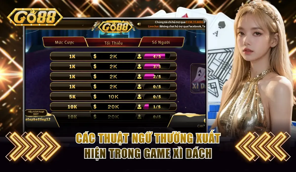 Các thuật ngữ thường xuất hiện trong game xì dách