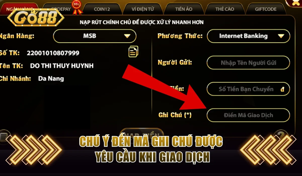 Chú ý đến mã ghi chú được yêu cầu khi giao dịch