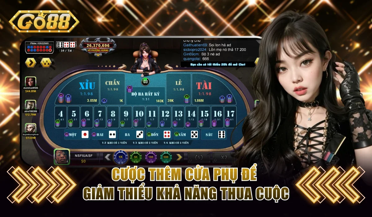 Cược thêm cửa phụ để giảm thiểu khả năng thua cuộc