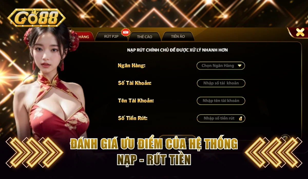 danh gia uu diem he thong nap rut tien