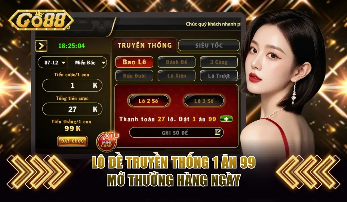 Giới thiệu lô đề Go88 1 ăn 99 truyền thống