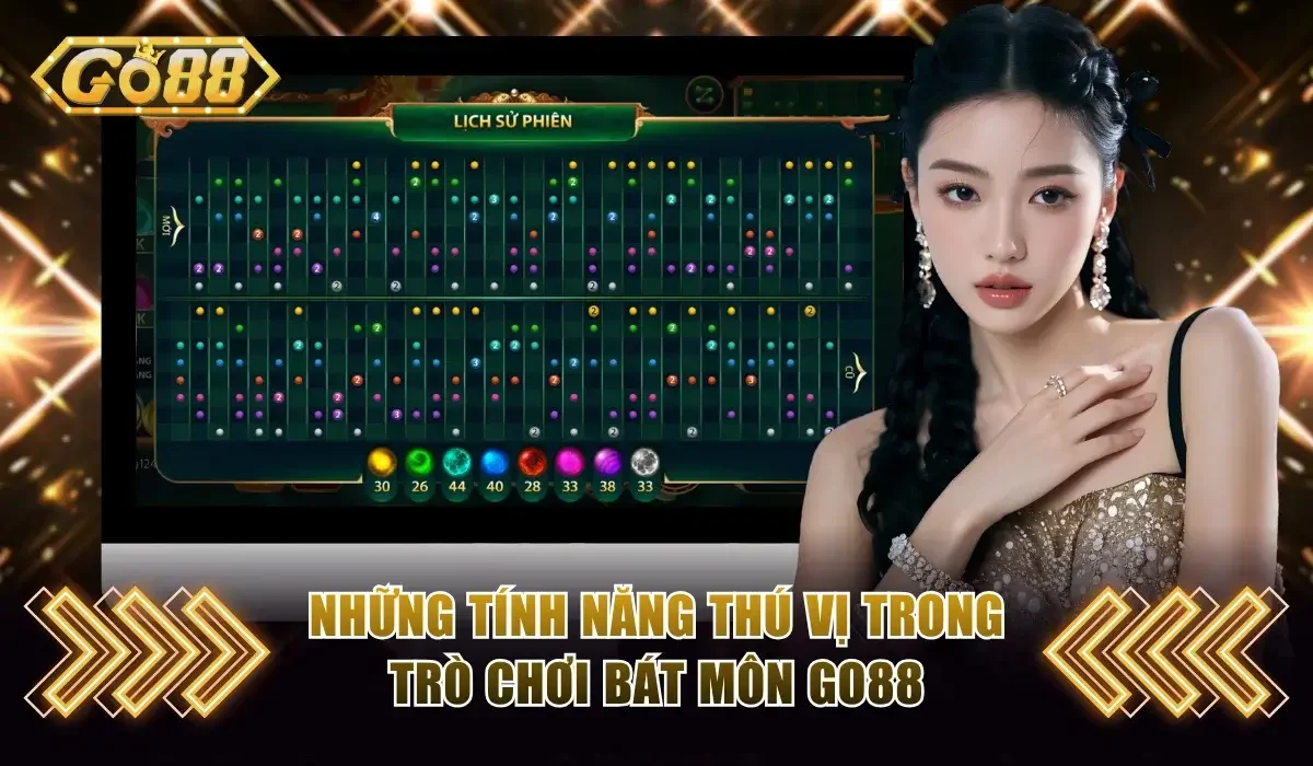 Khám phá những tính năng thú vị trong Bát Môn Go88