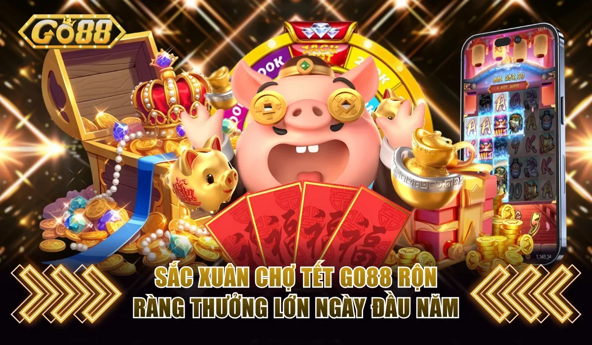 Sắc Xuân Chợ Tết Go88