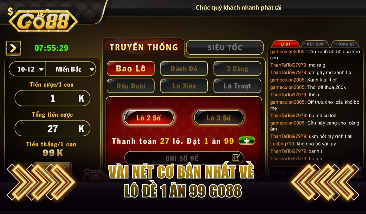 Vài nét cơ bản nhất về lô đề 1 ăn 99 Go88