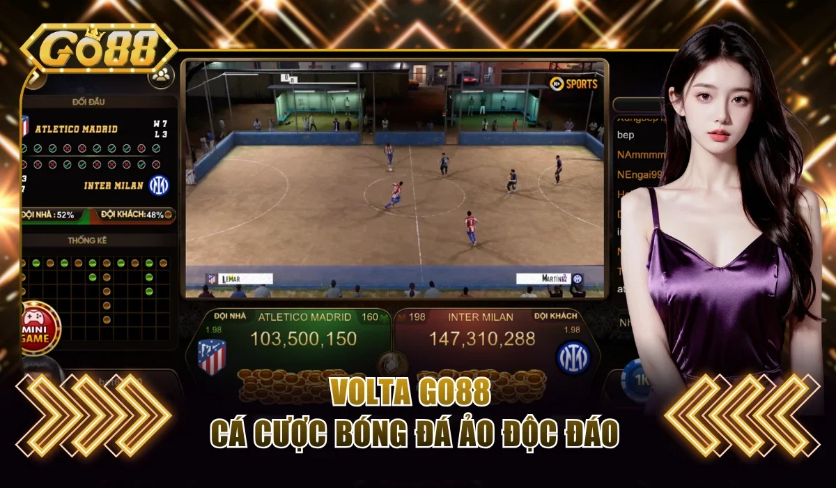 Volta Go88 cá cược bóng đá ảo độc đáo
