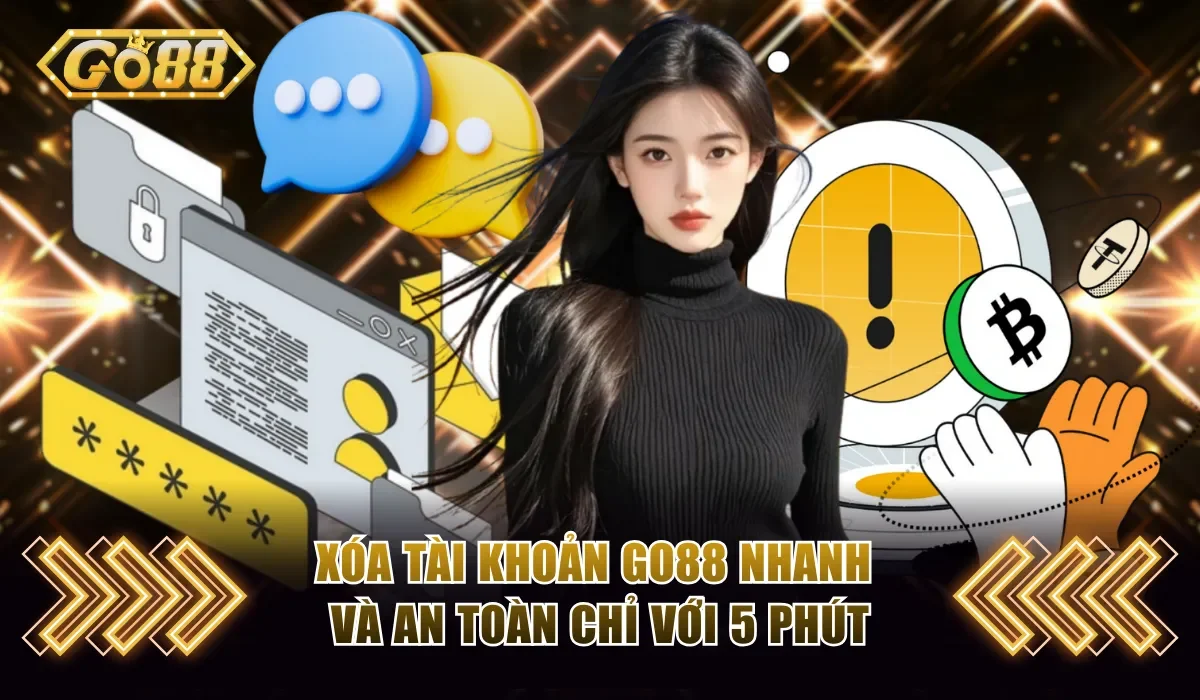 Xóa tài khoản Go88
