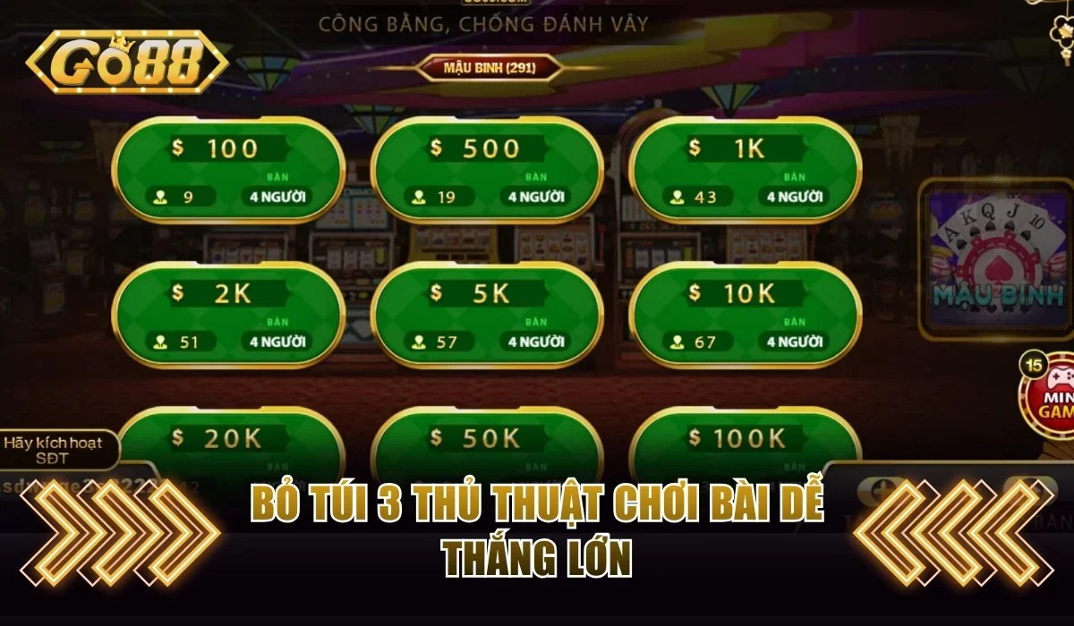 Cách Chơi Mậu Binh Online GO88 Thắng Liên Tục, Ăn Lãi Đậm 4 Bỏ túi 3 thủ thuật chơi bài dễ thắng