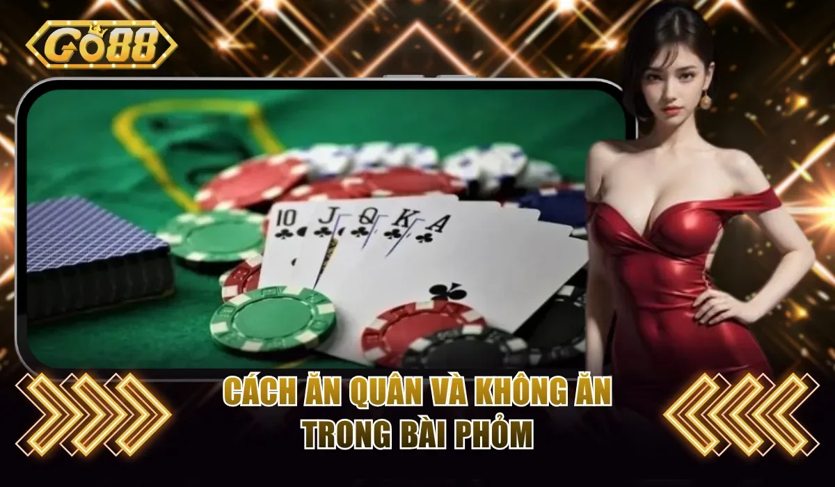 Cách ăn quân và không ăn trong bài Phỏm