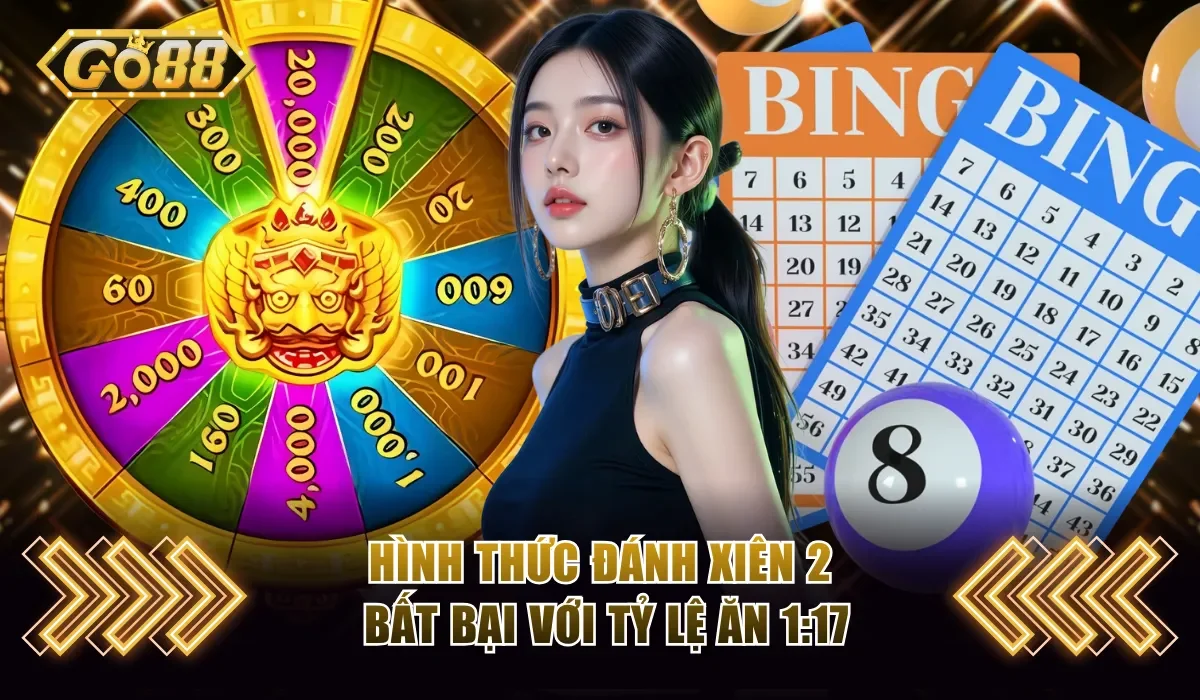 Hình thức đánh xiên 2 bất bại