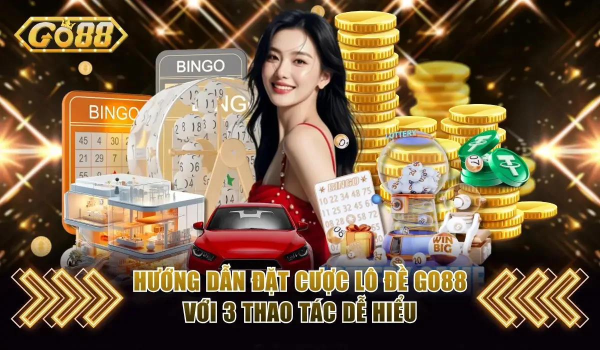 đặt cược lô đề Go88