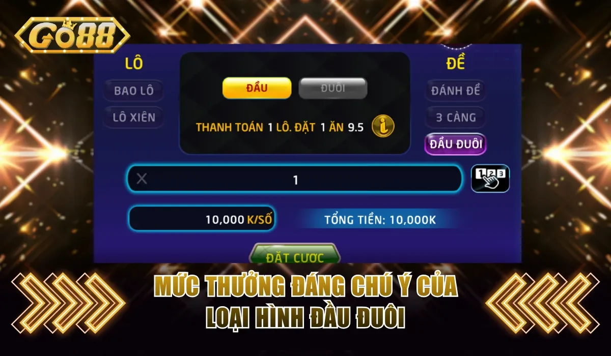 Tuyệt Chiêu Đặt Cược Đầu Đuôi Thắng Cực Lớn Tại GO88 3 Mức thưởng đáng chú ý của loại hình đầu đuôi